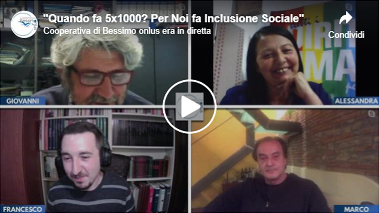 “Quanto fa 5×1000? Per Noi fa Inclusione Sociale” – la diretta