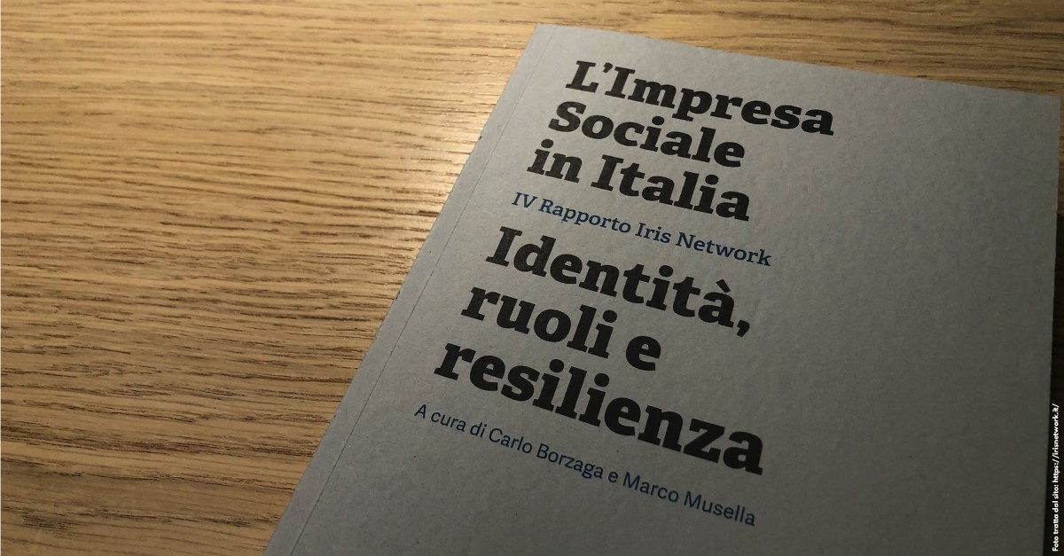 Impresa Sociale in Italia: il rapporto di Iris Network